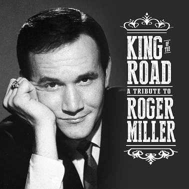 King of the Road_Roger Miller Tribute Album_Official PR Photo.jpg
